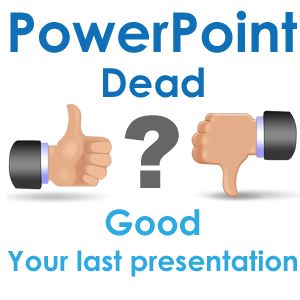 Is the PowerPoint presentation dead? Nail your next presentation!